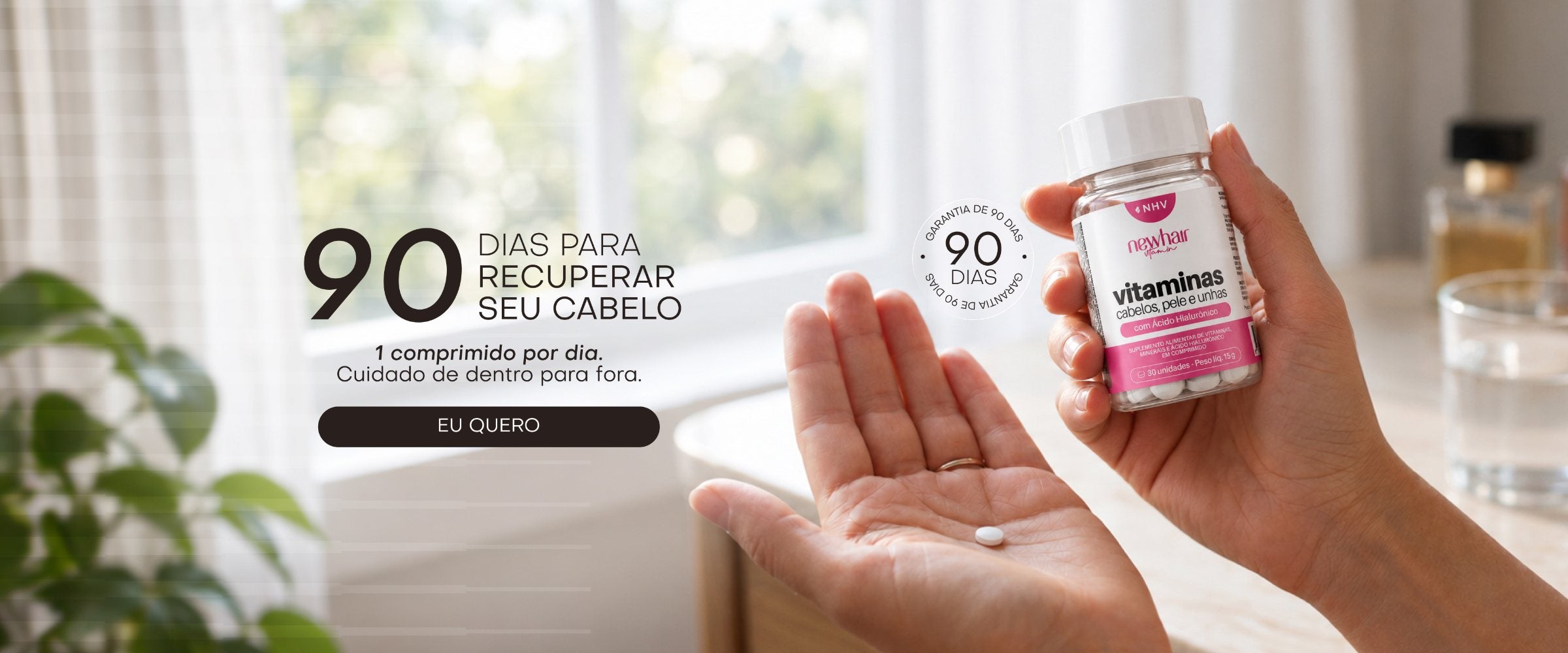 90 dias para recuperar seu cabelo. Um comprimido por dia, cuidado de dentro para fora.
