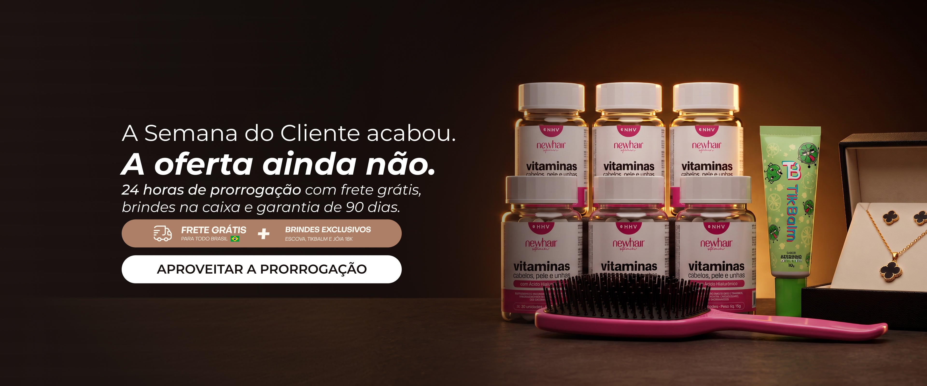 Últimas 24 horas da Semana do Cliente da NHV: frete grátis para todo o Brasil, brindes exclusivos e garantia de 90 dias.