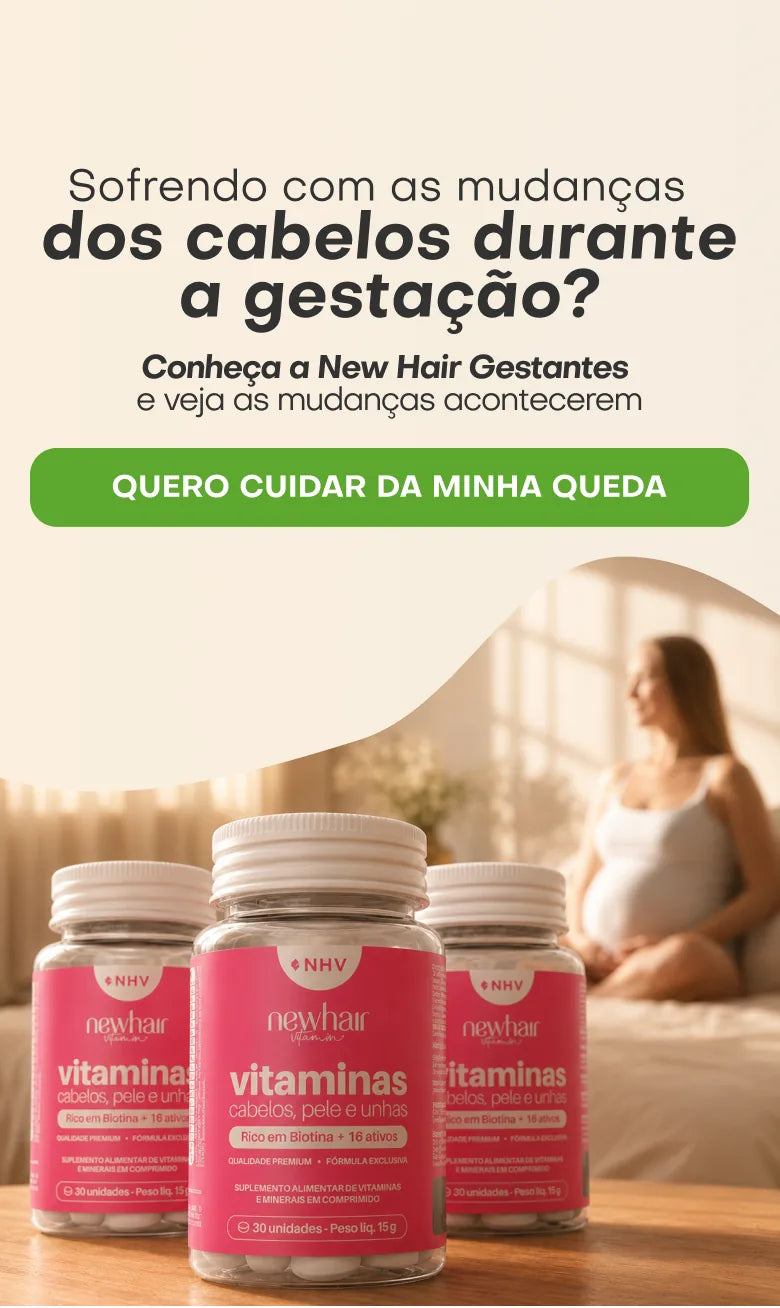 New Hair Vitamina para Gestantes - Fortaleça cabelo e unhas com segurança na gravidez